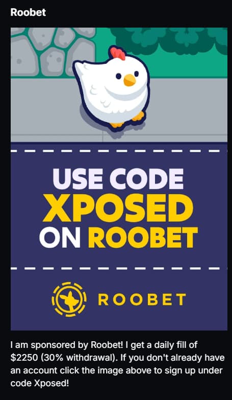The Roobet panel on Submerzed’s Kick profile. Under a “Use code Xposed on Roobet” banner, it reads: “I am sponsored by Roobet! I get a daily fill of $2250 (30% withdrawal).” It goes on to ask new players to sign up under code Xposed.